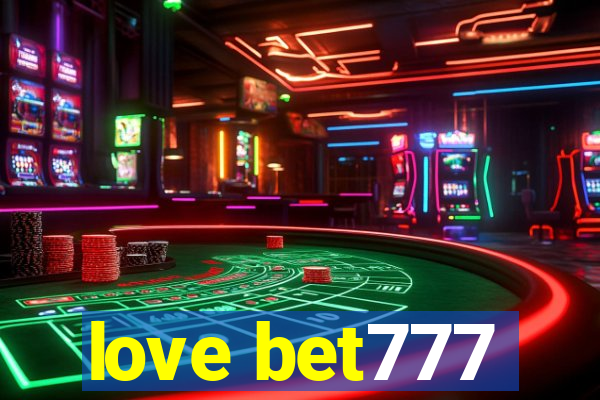 love bet777